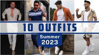 10 Latest Summer Outfit Ideas For Men 2023 | Men's Fashion