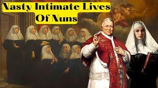 Super Nasty Sex Lives Of Nuns Throughout History