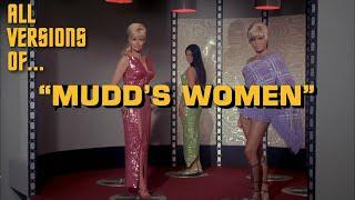 All versions of... - Mudd's Women (Visual Effects Comparison)