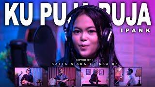 KU PUJA PUJA DJ - KALIA SISKA FT SKA 86 | DJ KENTRUNG (UYE tone)