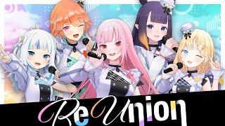 【MV】 ReUnion【hololive English -Myth- Original Song】