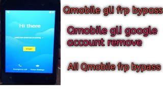 Qmobile gli frp bypass/google account remove