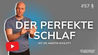 #57 - Der perfekte Schlaf mit Schlafexperte und Autor Dr. Martin Schlott