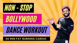 Bollywood Dance Workout At Home | 30 Mins Non Stop Fat Burning Cardio  | FITNESS DANCE with RAHUL