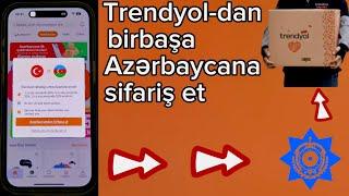 Trendyol-dan Azərbaycana sifariş qaydası / Trendyol Azərbaycan / Pulsuz çatdırılma / PROGRAM TV