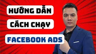 Demo Cách Tạo Một Chiến Dịch Quảng Cáo Facebook Ads 2024