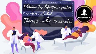 Obstetrics Imp Pointers (2 markers) | Theraps | For revision @medperspect | Under 30 minutes.