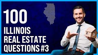 Illinois Real Estate Exam 3 2023 (100 Questions with Explained Answers)