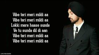 Vibe (Lyrics) - Diljit Dosanjh | Intense | Raj Ranjodh | Arjan Dhi | Moon Child Era | LyricsStore 04