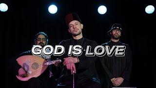God Is Love  by Omar Offendum, Ronnie Malley & Thanks Joey