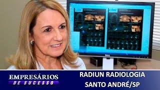 RADIUN RADIOLOGIA SANTO ANDRÉ/SP, EMPRESÁRIOS DE SUCESSO VTV SBT