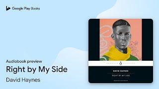 Right by My Side by David Haynes · Audiobook preview