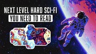 5 Next Level Hard Sci-Fi Books You Need To Read