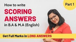 How to write scoring Answers in B.A & M.A English (Part 1)