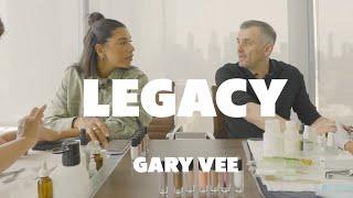LEGACY: Episode 5 Gary Vee