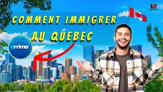 COMMENT IMMIGRER AU QUEBEC EN 2024 : voici la procédure sur ARRIMA