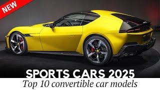 10 Newest Convertibles with Sporty Exteriors & Premium Interior Materials
