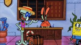 SQUIDWARD'S VACATION