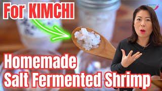 For Kimchi: Homemade Salt Fermented Shrimp Recipe [Saewoojeot Recipe] 새우젓 레시피