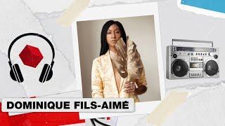 Dominique Fils-Aimé : la couleur de son âme• RFI Musique