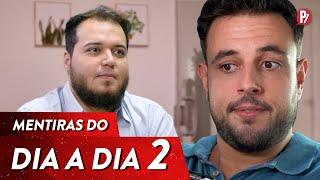 MENTIRAS DO DIA A DIA 2 | PARAFERNALHA