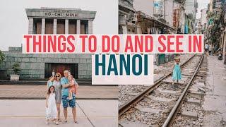 Best Things To Do and See in Hanoi Vietnam in 2023