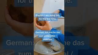 How to say you are doing something for the first time in German