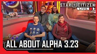 Star Citizen Live: All About Alpha 3.23