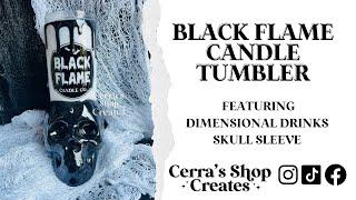 Black Flame Candle Tumbler | Tumbler Tutorial | PDB Creative Studio | Dimensional Drinks