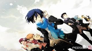 [Reincarnation: Persona 3] 07 - Burn My Dread -Last Battle-