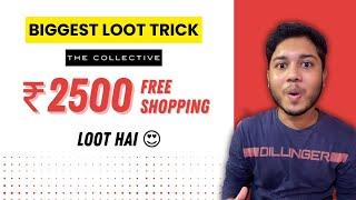 The Collective ₹2500 Free Shopping Loot Trick | The Collective Loyalty Points Birthday Offer