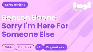 Benson Boone - Sorry I'm Here For Someone Else (Piano Karaoke)