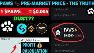 PAWS  PRE-MARKET - 1 PAW = $0.0005 || The Truth Behind This ‼️