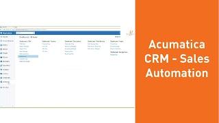 Acumatica CRM - Sales Automation