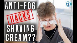 Anti-Fog Shaving Cream Test - Eye Doctor Reviews