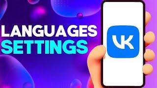 How to Change Your Laguages on VK app on Android or iphone IOS 2024
