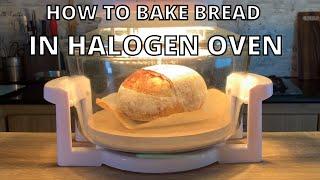 I hacked My Halogen Oven To Bake Bread At Home