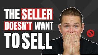 What to say if a distressed property owner doesn't want to sell | Wholesale Real Estate