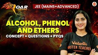 Alcohol, Phenol and Ethers - 2 | JEE 2025 | All Concept And Questions | Diksha Ma'am