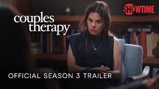 Couples Therapy Season 3 Returns | Official Trailer | SHOWTIME