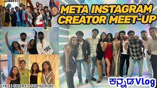 META INSTAGRAM META 2022 | KANNADA VLOG | CONTENT CREATORS MEET 2022 | AASHIKA GOWDA