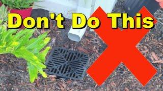 Downspout Drain Pipe - Do's and Don't's