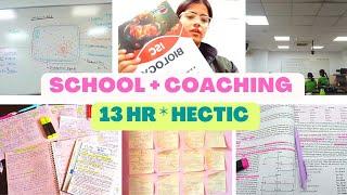 How do I manage my School and NEET  Coaching ? 13 Hrs Hectic Schedule!