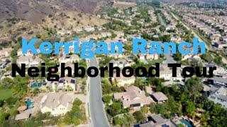 Yorba Linda's Kerrigan Ranch Community Tour - Neighborhood Spotlight in Orange County
