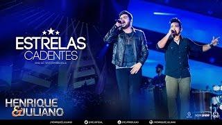 Henrique e Juliano - Estrelas Cadentes  (DVD Ao vivo em Brasília) [Vídeo Oficial]