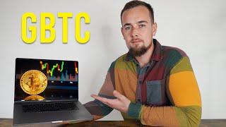 GBTC - Grayscale Bitcoin Trust ETF