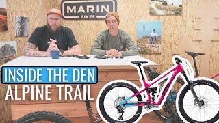 Inside the Den: Alpine Trail