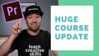 MASSIVE Update to My Adobe Premiere Pro Course