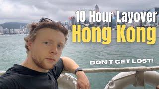 How to Spend a 10-HOUR LAYOVER IN HONG KONG: Top Attractions & Travel Tips