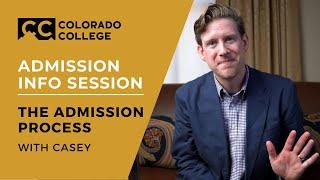 The Admission Process – Colorado College Admission Info Session (Part 3/4)